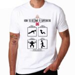 T-Shirt One Punch Man How to Become a SuperHero